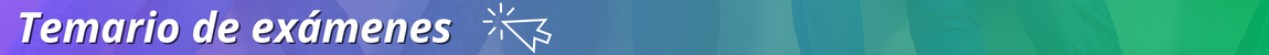 Temarios de Exámenes