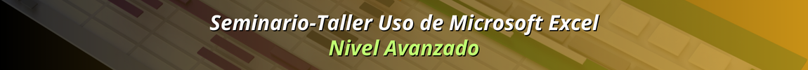 Seminario - Taller Uso de Microsoft Excel Avanzado