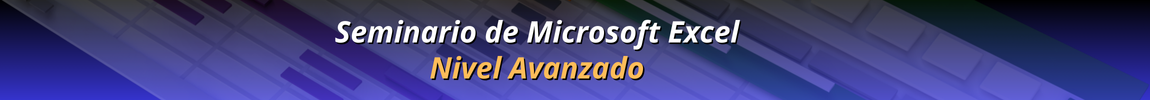 Seminario de Microsoft Excel Avanzado